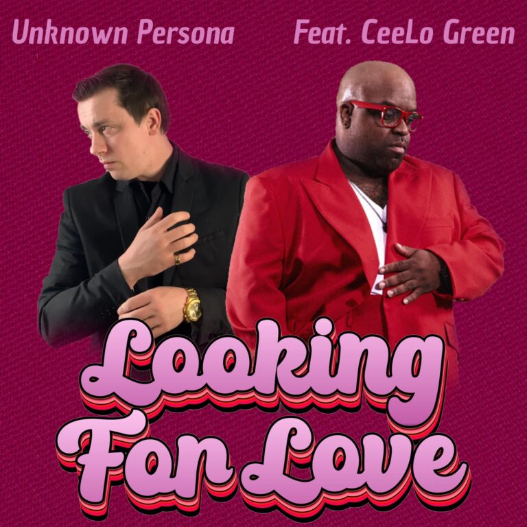 Looking for Love Cover - Unknown Persona Feat. CeeLo Green - Released March 2024